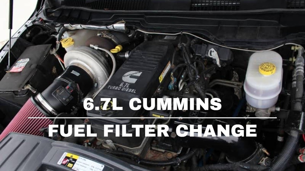 How to Change 6.7 Cummins Fuel Filter