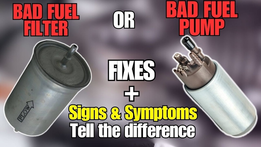 How to Diagnose a Bad Fuel Pump Vs Filter