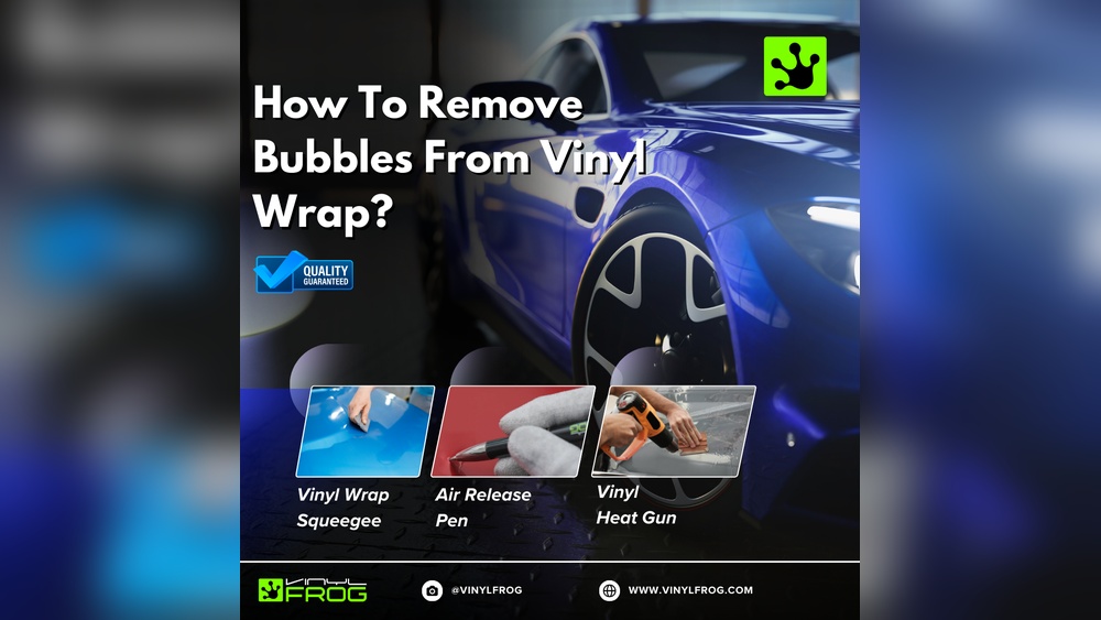 How to Remove Bubbles from Vinyl Wrap